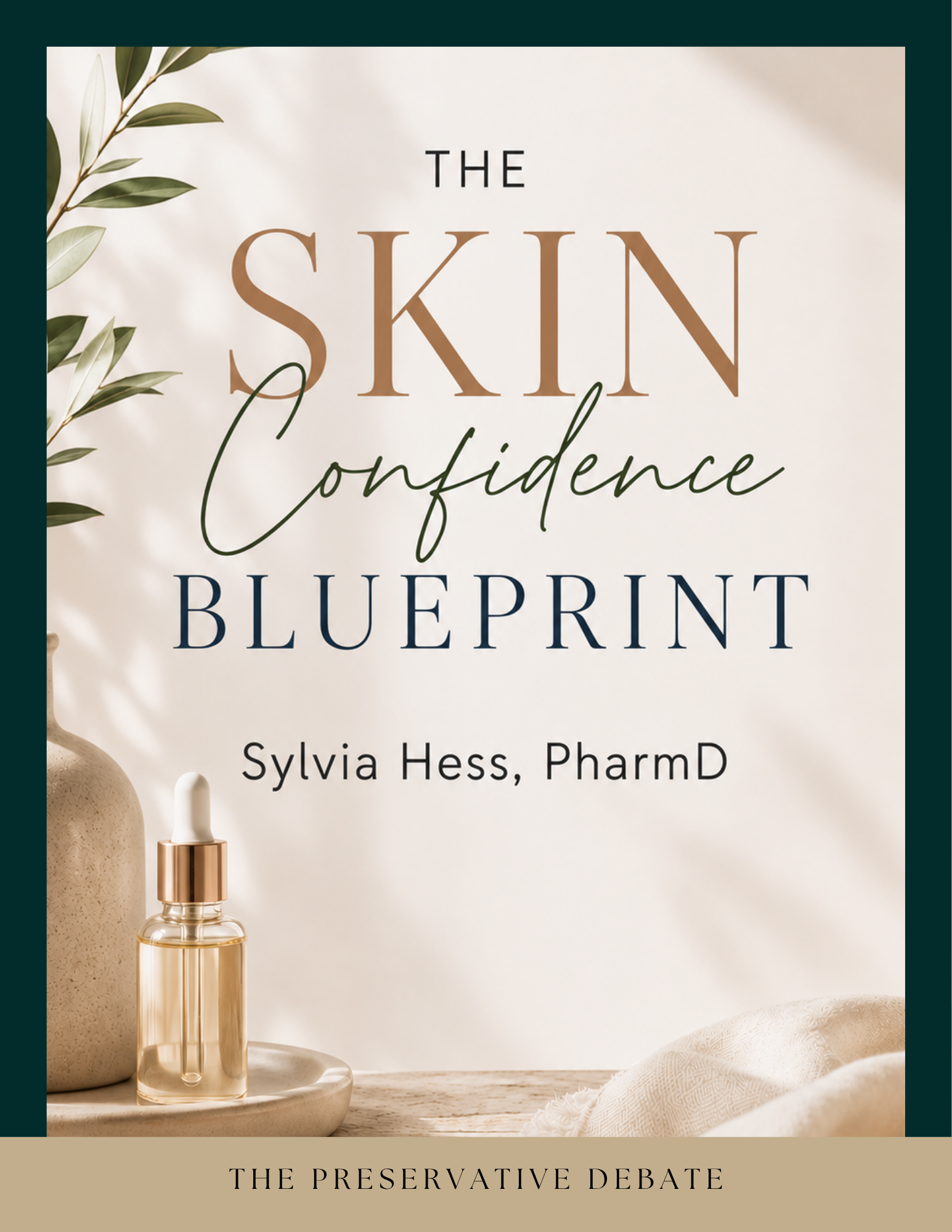 The Skin Confidence Blueprint - The Preservative Debate
