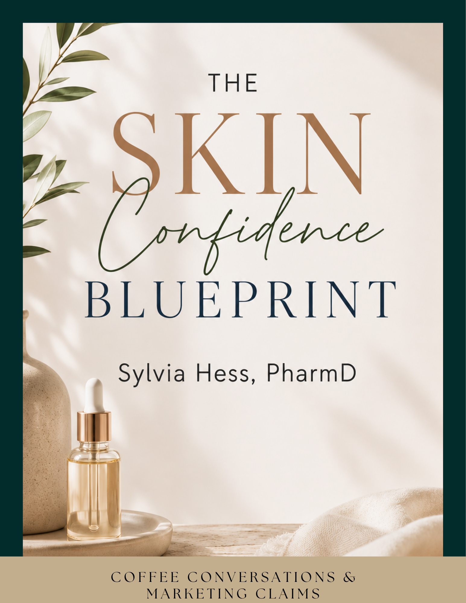 The Skin Confidence Blueprint - Marketing Claims